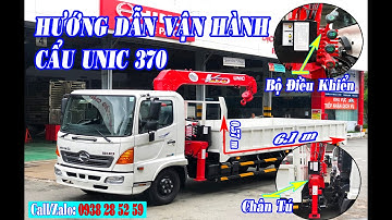 Hướng Dẫn Vận Hành Cẩu Unic 370 Trên Nền Xe Hino FC9JLTC |Cẩu Unic 3 Tấn 4 Khúc Mới Nhất 2020