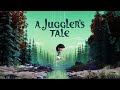 A Juggler’s Tale Review