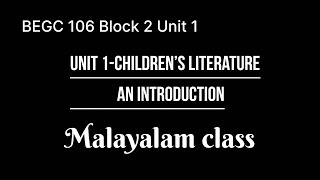 BEGC 106 Block 2 unit 1 Malayalam/popular literature