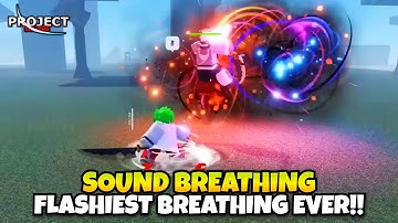 Sound Breathing Is The Flashiest Breathing Ever!! (Project Slayers)