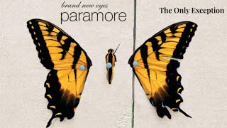 Video thumbnail of "The Only Exception (Studio & Live Remix) [Official Audio] - Paramore"