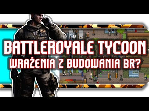 🔥 Battle Royale Tycoon / Czy to może się udać?