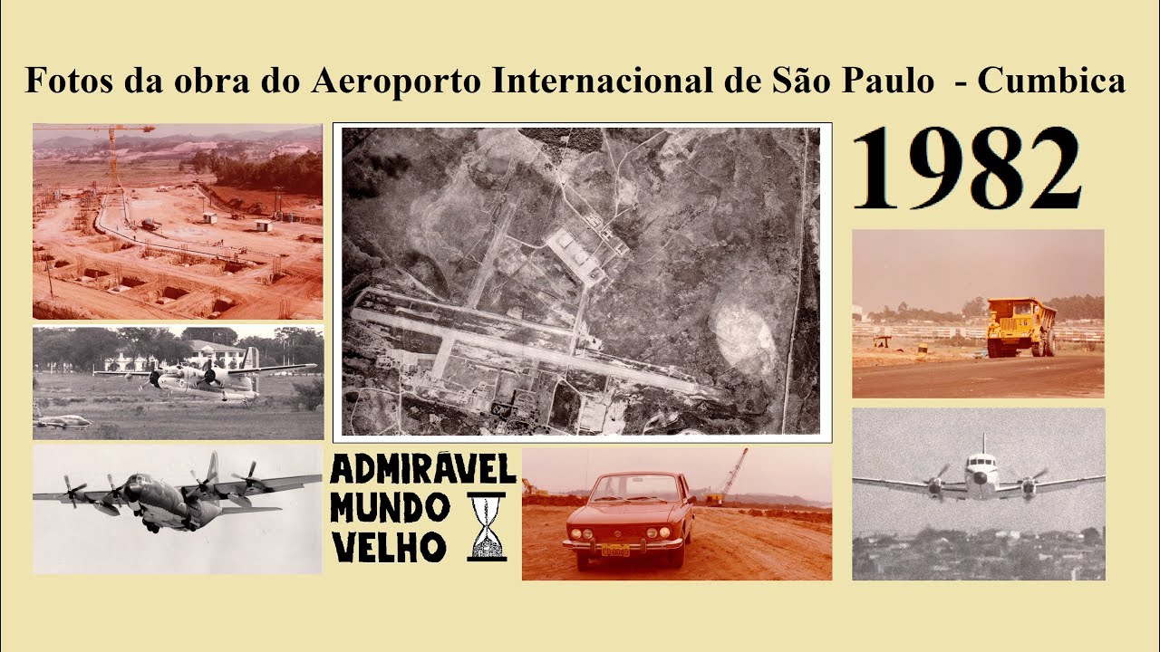 Fotos das obras do Aeroporto Internacional de São Paulo - Cumbica - Guarulhos - Fotos do ano de 1982