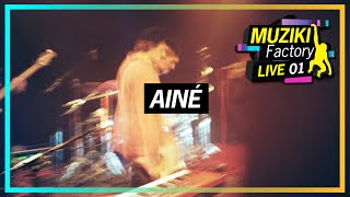 Ainé - Assenzio/Affogo (Outro) // MUZIKI FACTORY [LIVE 01]
