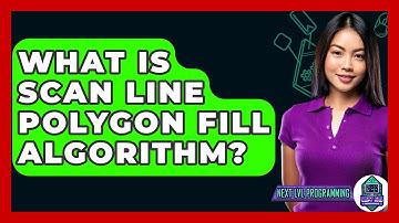 What Is Scan Line Polygon Fill Algorithm? - Next LVL Programming