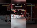 POV: that one friend #ufc #shorts #gaming