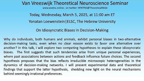 On Idiosyncratic Biases in Decision-Making | Yonatan Loewenstein, ELSC, The Hebrew University