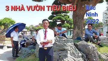 BAN TỔ CHỨC VINH DANH 3  NHÀ VƯỜN TIÊU BIỂU TẠI TRIỂN LÃM BẮC NINH 2022 .