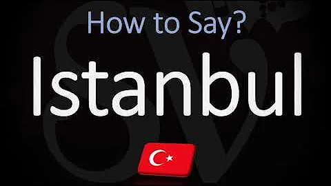 Come si dice Istanbul in Turco?