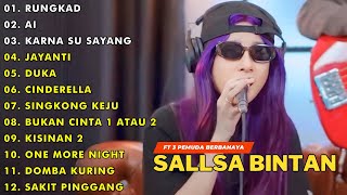 SALLSA BINTAN MIX PLAYLIST 2024 |RUNGKAD - AI - KARNA SU SAYANG - JAYANTI - DUKA - CINDERELLA