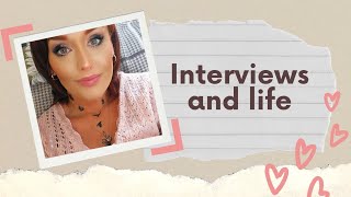 Interviews and Chat with me! Day in the life with a 40 yr old starting over! #jobs #interview #life 
