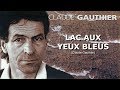 Miniature de la vidéo de la chanson Lac Aux Yeux Bleus