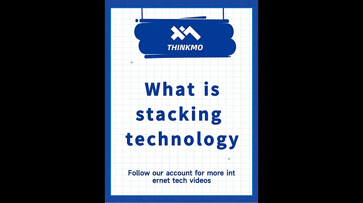 【ThinkMo】What technology is stacking/Cisco CCNA Technical Point Tutorial Collection