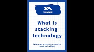 【ThinkMo】What technology is stacking/Cisco CCNA Technical Point Tutorial Collection