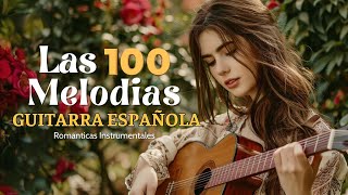 Las 100 Melodías Más Hermosas En La Historia De La Guitarra - Best Of 70'S 80'S Instrumental Éxitos