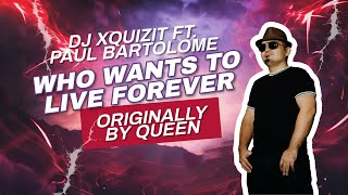 Queen - Who Wants To Live Forever (Psytrance Remix by DJ Xquizit