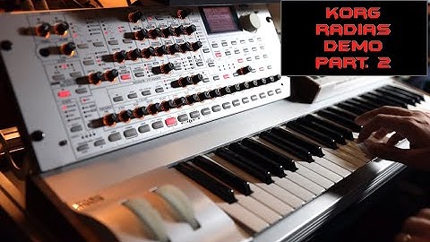 Korg Radias Demo Part. 2 | No Talking |