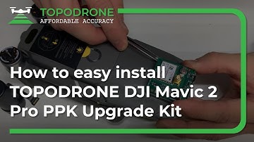 How to easy install TOPODRONE DJI Mavic 2 Pro PPK Upgrade Kit?