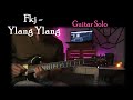 Fkj - Ylang Ylang (original guitar solo) [Tabs on Fiverr]