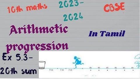 10th maths CBSE | AP | Ex -5.3 -20th sum  | in tamil|In a potato race, a bucket is placed at the....
