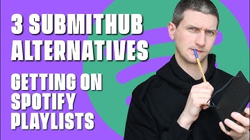 3 SubmitHub Alternatives [Getting on Spotify Playlists]