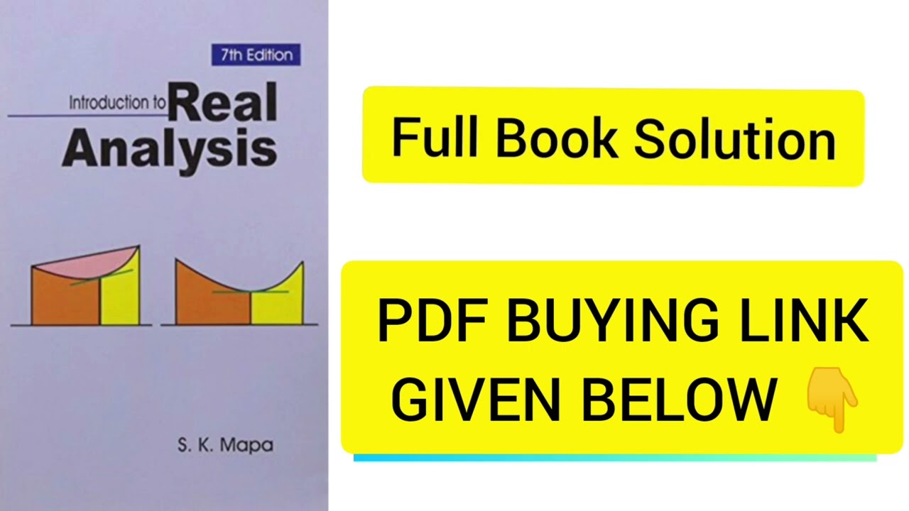 Real Analysis By Sk Mapa Full Book Solution Available