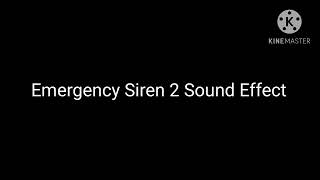 Emergency Siren 2 Sound Effect