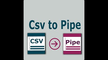 Csv To Pipe Delimited