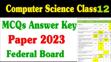 12 Computer Science MCQs Answer Key Hard Area Paper 12 Computer MCQs Answer Key Local Area Paper
