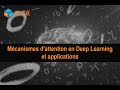 Mcanismes dattention en deep learning et applications