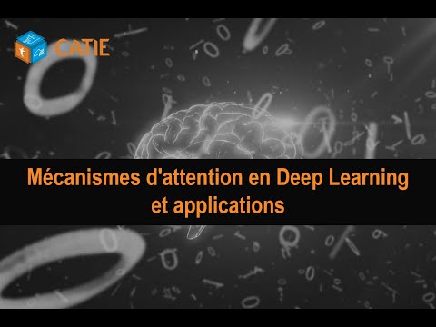 Vidéo: Comment fonctionne l'auto-attention ?