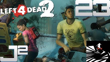 Left 4 Dead 2 Multiplayer Campaign w/GrimithR - Part 23 Gameplay