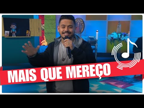 Mais que mereço - REDEVIDA EVANGELIZA