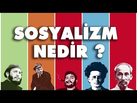 Video: Sosyalizmin temel inançları nelerdir?