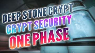 CRYPT SECURITY 1-PHASE - DEEP STONE CRYPT - Destiny 2 Beyond Light