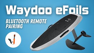 Waydoo eFoil Board and Remote Pairing Using Battery Magnet screenshot 1