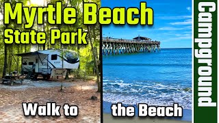 Myrtle Beach State Park Campground Tour all sites (RV Living) 4K