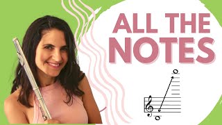 How to Play ALL THE NOTES On the Flute (Fingerings   Timestamps Included)