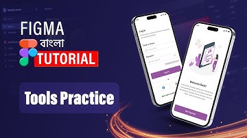 Figma Tools Practice | Figma Complete Course beginners guide (Bangla Tutorial 2025)