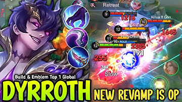 DYRROTH NEW REVAMPED BEST BUILD TO BEAT META HERO IN JUNGLER 🔥 - BUILD TOP 1 GLOBAL DYRROTH