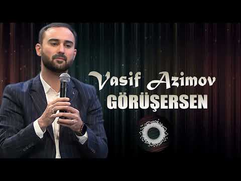Vasif Azimov - Gorusersen | Azeri Music [OFFICIAL]