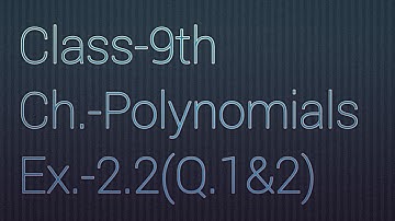 Class 9th maths Chapter 2nd  Polynomials  Exercise 2.2(Question no.1&2) by RSK Maths Monitor