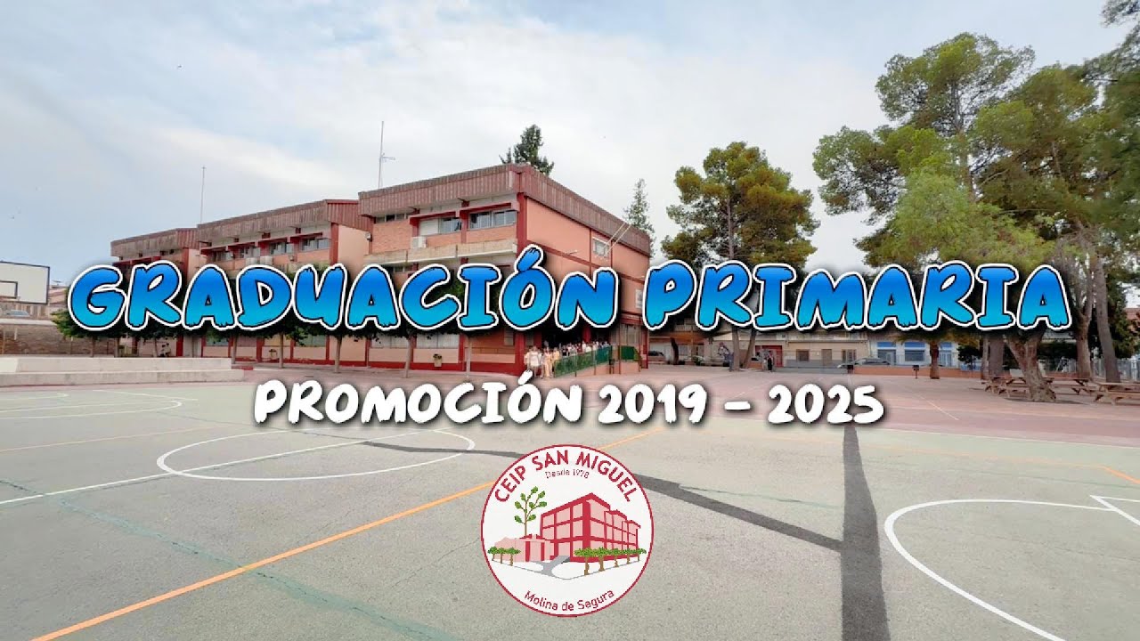 GRADUACIÓN PRIMARIA SMG PROMOCIÓN 2019 - 2025