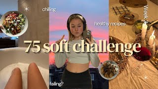 another realistic week of the 75 soft challenge | what I ate, workouts & more
