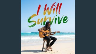I Will Survive (Reggae Island Music)
