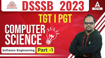 DSSSB TGT Vacancy 2023 | DSSSB TGT Computer Science | Software Engineering #1 | By Neeraj sir