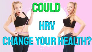 COULD UNDERSTANDING HRV CHANGE YOUR LIFE AND HEALTH FOR 2023?