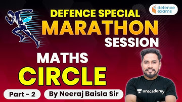 11:00 AM - Defence Special Marathon | Maths by Neeraj Baisla Sir | Circle (Part-2)