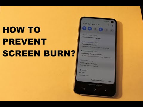 Galaxy S10 S9 S8 how to prevent screen burn in ...