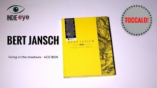 Vignette de la vidéo "Bert Jansch - living in the shadows 4CD Box - Earth Records. Toccalo!"